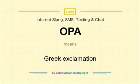 what does opa in greek mean