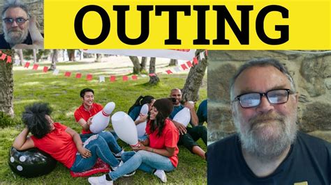 What Does Outing Out Mean