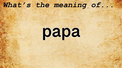 what does para papa mean