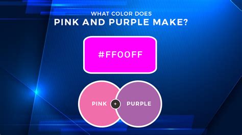 what does pink plus purple make