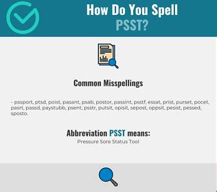 what does psst stand for