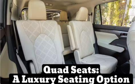 What Does Quad Seats Mean