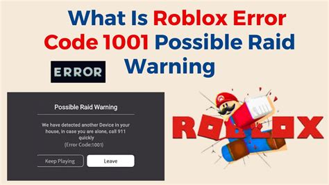 what does roblox error code 1001 mean