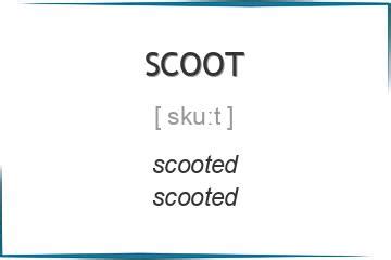 What Does Scoot Scoot Mean