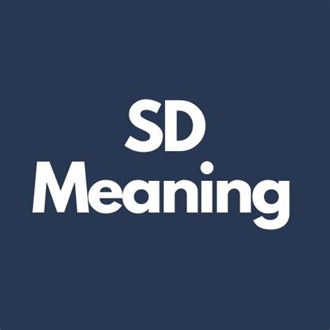 What Does Sd Stand For In Text