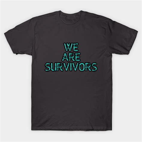 what does shirt my survivor mean