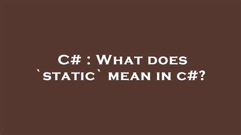 What Does Static Mean In Cooking