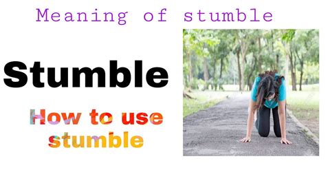 what does stumbling mean