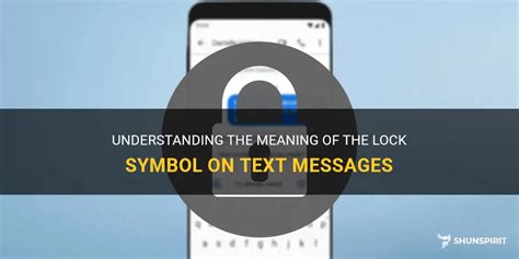  62 Most What Does The Lock Symbol Mean On Android Text Messages Recomended Post