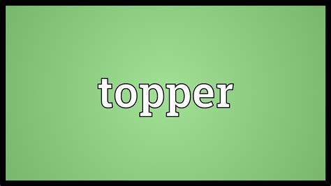 what does the name topper mean