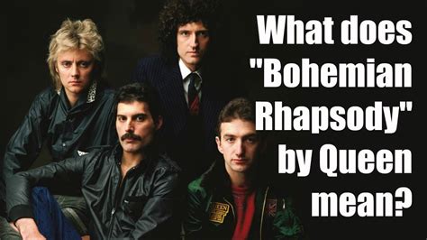 what does the song bohemian rhapsody mean