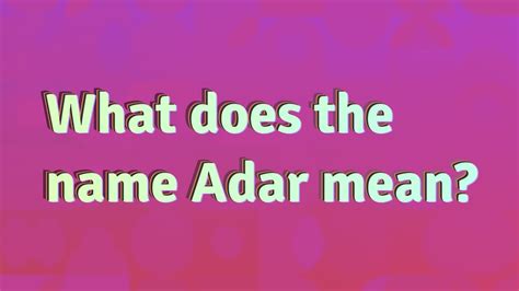 what does the word adar mean