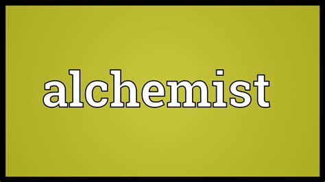 what does the word alchemist mean