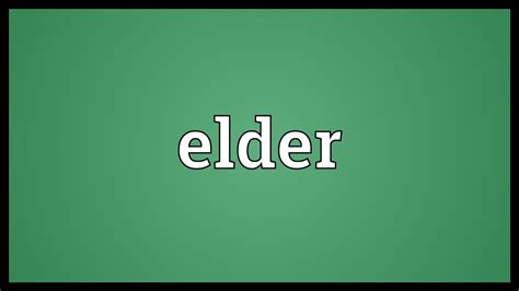 what does the word elder mean