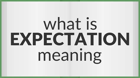 what does the word expectations mean