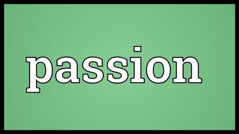 what does the word passion mean