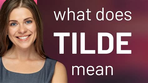 what does tilde mean in text reply