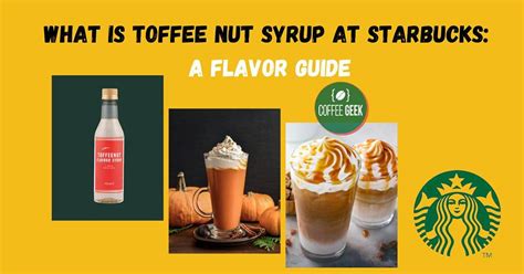 What Does Toffee Nut Syrup Taste Like