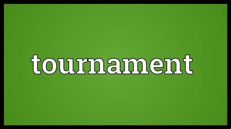 what does tournaments mean