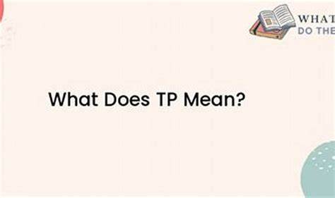 what does tp mean ny slang