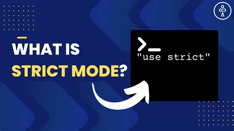 What Does Use Strict Mean In Javascript