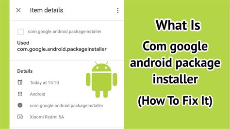 This Are What Does Used Com google android packageinstaller Mean In 2023