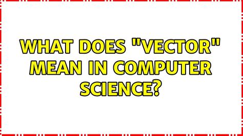 what does vector mean in computer science