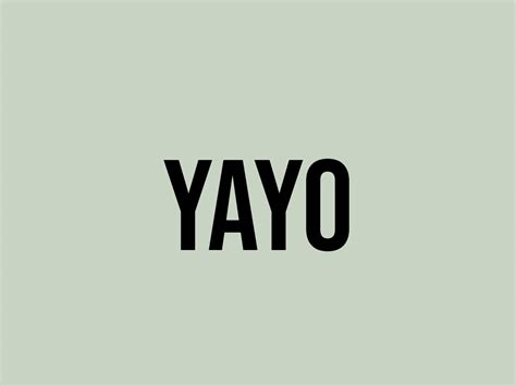 what does yayo mean