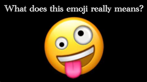 what does zany face emoji mean