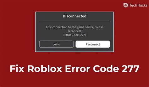 what error code in roblox is 277