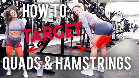 what exercises target quads and hamstrings