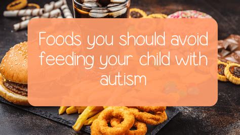 what foods to avoid with autism