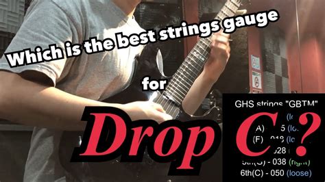What Gauge Strings To Use For Drop C
