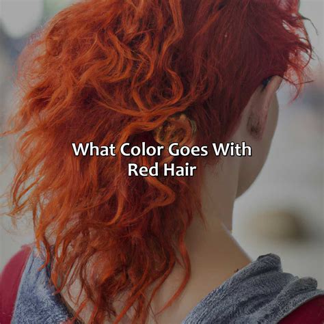 The What Hair Color Goes With Red Hair Hairstyles Inspiration