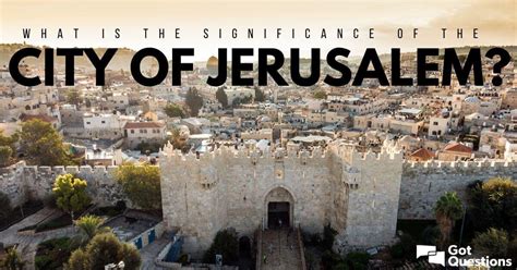 what happen in the city of jerusalem