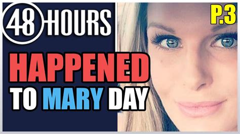 what happened to mary day 48 hours