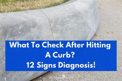 what happens if u hit a curb