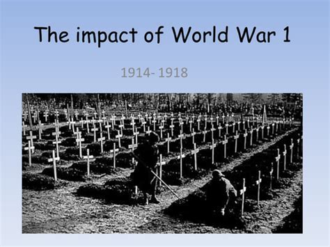 what impact did ww1 have on the world