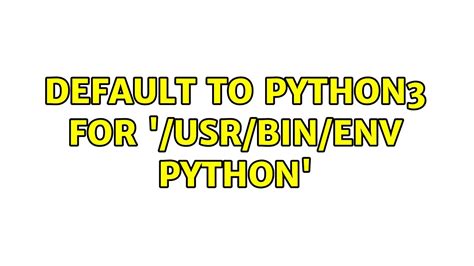 What Is # /Usr/Bin/Env Python3