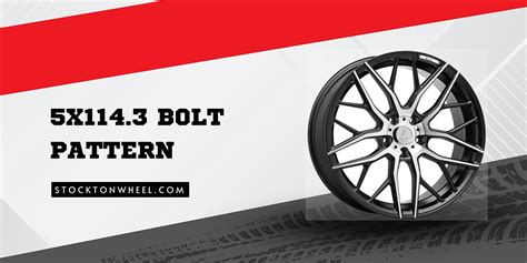 What Is 5X114.3 Bolt Pattern