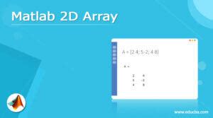 what is a 2d array in matlab