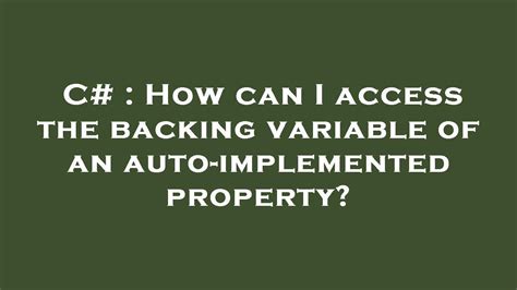 What Is A Backing Variable
