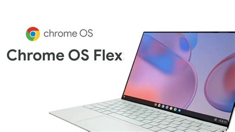 What Is A Chrome Os Flex