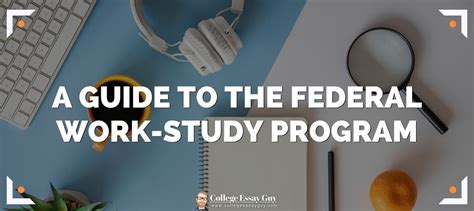 what is a federal work study program