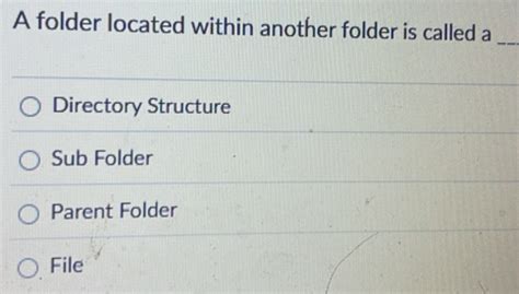 What Is A Folder Within A Folder Called