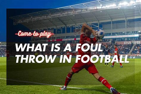 what is a foul throw in football