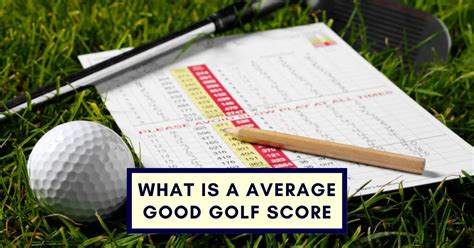 what is a good average golf score