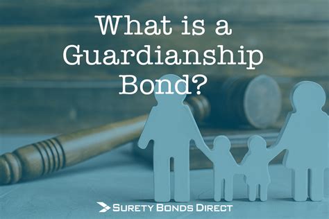what is a guardianship bond