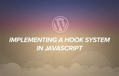 What Is A Javascript Hook