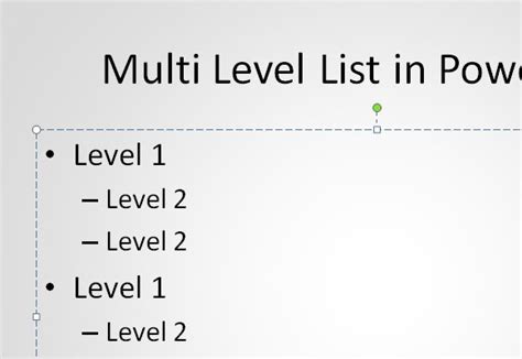 What Is A Multi Level Bulleted List In Powerpoint